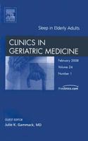 Sleep, An Issue of Geriatric Medicine Clinics (The Clinics: Internal Medicine) 1416060502 Book Cover