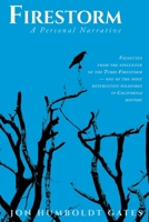 Firestorm - A Personal Narrative From The Epicenter of a California Wildfire 187813602X Book Cover