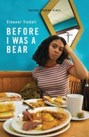 Before I Was A Bear 1786829258 Book Cover