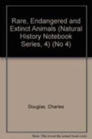 Rare Endangered & Extinct -OS 0660103214 Book Cover