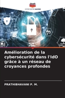 Amélioration de la cybersécurité dans l'IdO grâce à un réseau de croyances profondes 6205736578 Book Cover