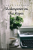 Shakespeare on the Ropes 1648044034 Book Cover