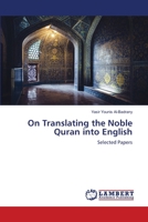 On Translating the Noble Quran into English 6203307637 Book Cover