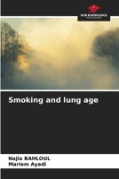 Smoking and lung age 6203745014 Book Cover