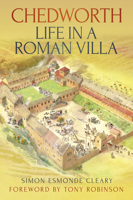 Chedworth: Life in a Roman Villa 0752486438 Book Cover