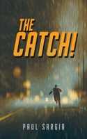 The Catch! 1662866690 Book Cover