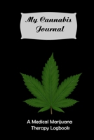 My Cannabis Review LogBook: A Medical / Recreational Marijuana Journal. A great Logbook for noting down your cannabis usage. Our Marijuana notebook is ... to the medical and contains over 150 pages. 170741257X Book Cover