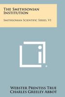The Smithsonian Institution 1341803074 Book Cover