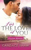 For the Love of You 1530442850 Book Cover