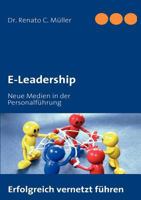 E-Leadership: Neue Medien in der Personalführung 3837078965 Book Cover