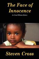 The Face of Innocence 1411683234 Book Cover