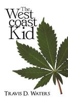 The Westcoast Kid 1450270921 Book Cover