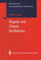 Regular and Chaotic Oscillations 3642074235 Book Cover
