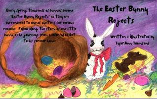 The Easter Bunny Rejects 0578306557 Book Cover