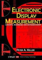 Electronic Display Measurement: Concepts, Techniques, and Instrumentation 0471148571 Book Cover