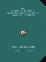 The Doctrine Of Degrees In Knowledge, Truth And Reality 1015250653 Book Cover