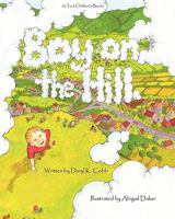 Boy On The Hill 1453793801 Book Cover