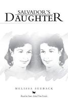 Salvador's Daughter 149182090X Book Cover