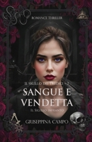 SANGUE E VENDETTA: Il Sigillo Infranto (Il Sigillo dei Tredici) (Italian Edition) B0HKVKWWB3 Book Cover