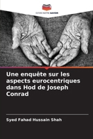 Une enquête sur les aspects eurocentriques dans Hod de Joseph Conrad (French Edition) 6207543963 Book Cover
