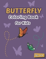 Butterfly Coloring Book for Kids Ages 4-8: Cute Butterfly Coloring Book B08P6WDK1Y Book Cover