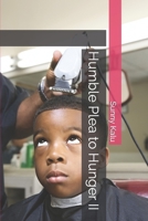 Humble Plea to Hunger II B0CPSGJM41 Book Cover