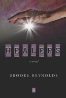 Healers: A novel 1954351488 Book Cover
