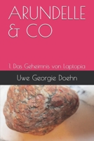 Arundelle & Co: 1. Das Geheimnis von Laptopia B084QJ78HZ Book Cover