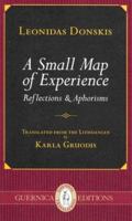 A Small Map of Experience: Reflections & Aphorisms (Essential Translations Series) 1550716603 Book Cover