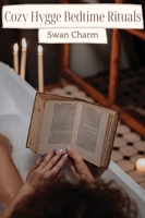 Cozy Hygge Bedtime Rituals 9916637318 Book Cover