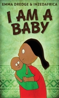 I Am A Baby 4824106567 Book Cover