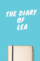 The Diary Of Lea A beautiful personalized: Lined Notebook / Journal Gift, 120 Pages, 6 x 9 inches, Personal Diary, Personalized Journal, Customized Journal, The Diary of, First names, Diary to Write,  1673893953 Book Cover