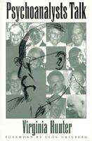 Psychoanalysts Talk 0898623731 Book Cover