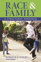 Race and Family: A Structural Approach, Second Edition 1442254386 Book Cover