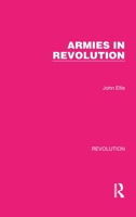 Armies in revolution 0195197518 Book Cover
