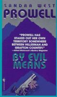 By Evil Means (Phoebe Siegel Mystery) 055356966X Book Cover