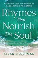 Rhymes That Nourish The Soul: Inspiration From The Insights of Rabbi Manis Friedman B0FBJD2SPG Book Cover