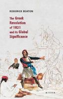 The Greek Revolution of 1821 and its Global Significance 6185369435 Book Cover