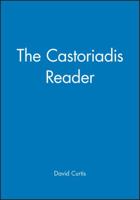 The Castoriadis Reader (Blackwell Readers) 1557867046 Book Cover