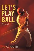 Let's Play Ball 145020760X Book Cover