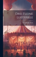 Drei Fleine Luftfpiele 1022070193 Book Cover