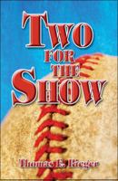 Two for the Show 1606727648 Book Cover