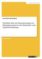Überblick Über Die Kennzeichnung Von Haltungssystemen in Der Mastrinder- Und Legehennenhaltung (German Edition) 3668882584 Book Cover