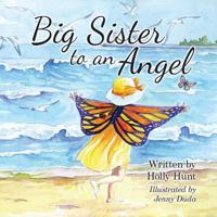 Big Sister to an Angel 177501231X Book Cover