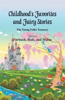 Childhood's Favorites and Fairy Stories 9352971884 Book Cover
