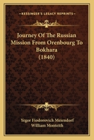 Journey Of The Russian Mission From Orenbourg To Bokhara 1104774526 Book Cover