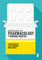 Essentials of Pharmacology for Nursing Practice 1529609038 Book Cover