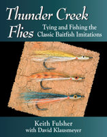 Thunder Creek Flies: Tying and Fishing the Classic Baitfish Imitations 0811739880 Book Cover
