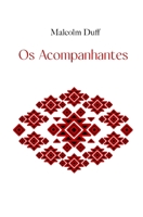Os Acompanhantes B0CHDMTYV6 Book Cover