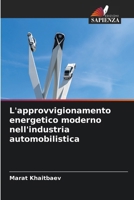 L'approvvigionamento energetico moderno nell'industria automobilistica (Italian Edition) 6208121965 Book Cover